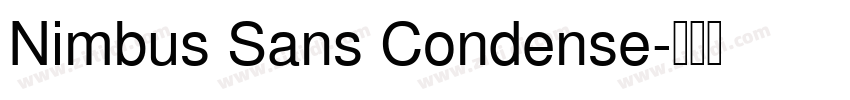 Nimbus Sans Condense字体转换 Nimbus Sans Condense字体转换
